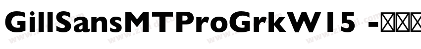 GillSansMTProGrkW15 字体转换